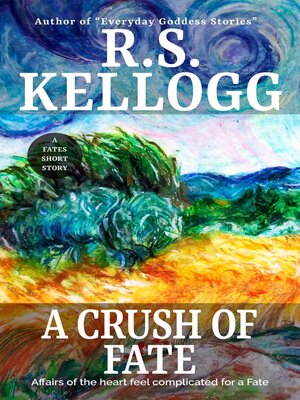 cover image of A Crush of Fate